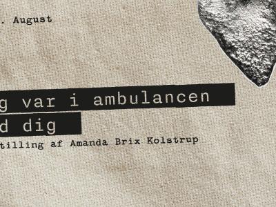 Amanda Brix Kolstrup: "Jeg var i ambulancen med dig" 